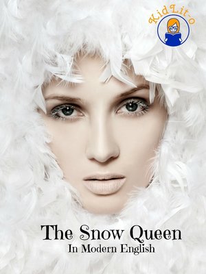 cover image of The Snow Queen In Modern English (Translated)